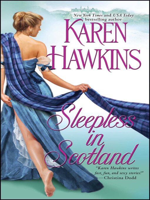 Title details for Sleepless in Scotland by Karen Hawkins - Available
